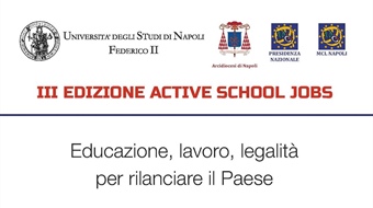 III Edizione Active School Jobs “Educazione, lavoro, legalità per rilanciare il Paese”